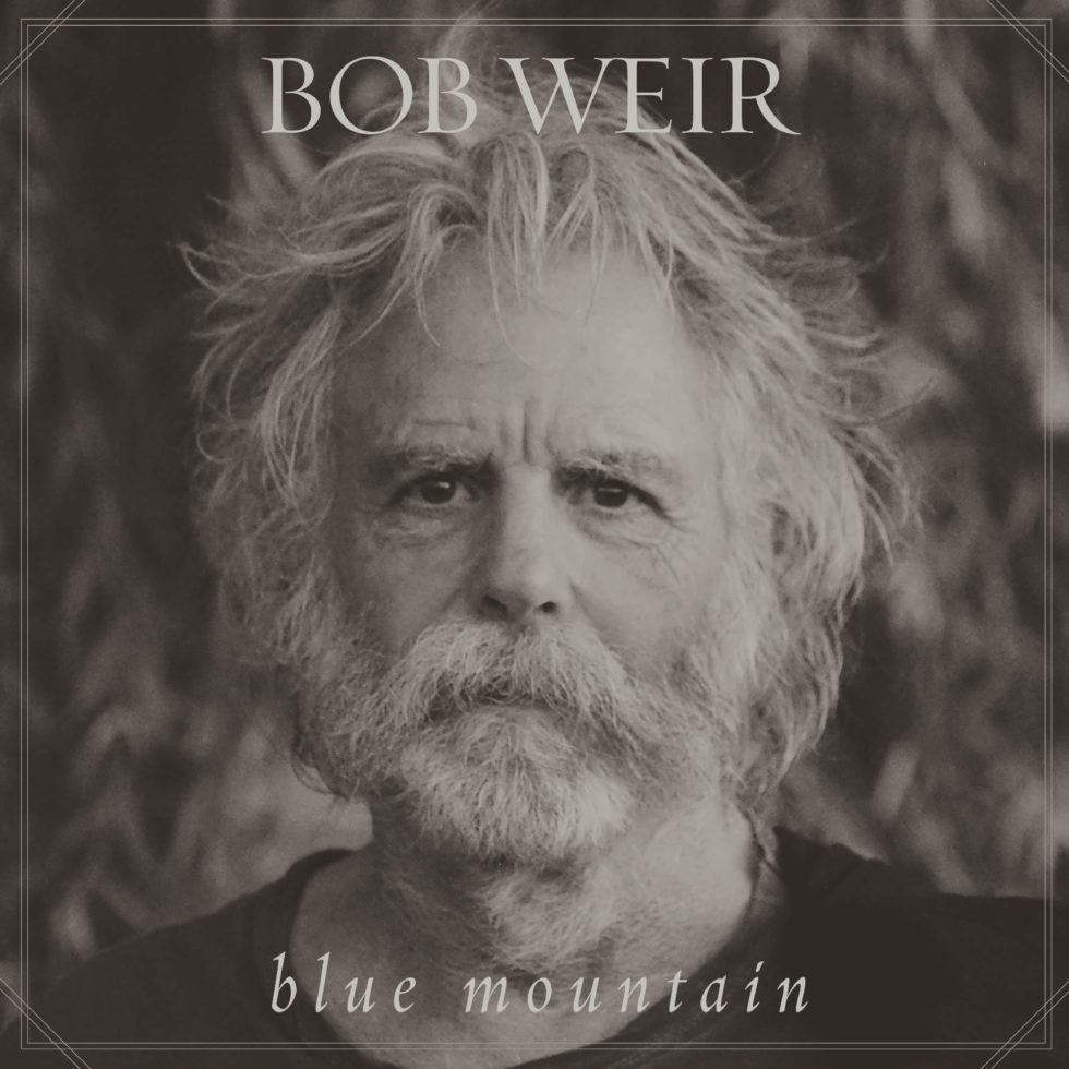 Bob Weir Blue Mountain album artwork. Photo by: Chloe Weir