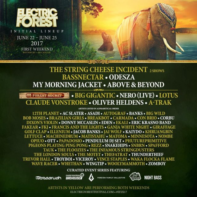 Electric Forest 2017 lineup featuring The String Cheese Incident, ODESZA, Bassnectar and more. Photo by: Electric Forest Electric Forest 2017 lineup featuring The String Cheese Incident, ODESZA, Bassnectar and more. Photo by: Electric Forest