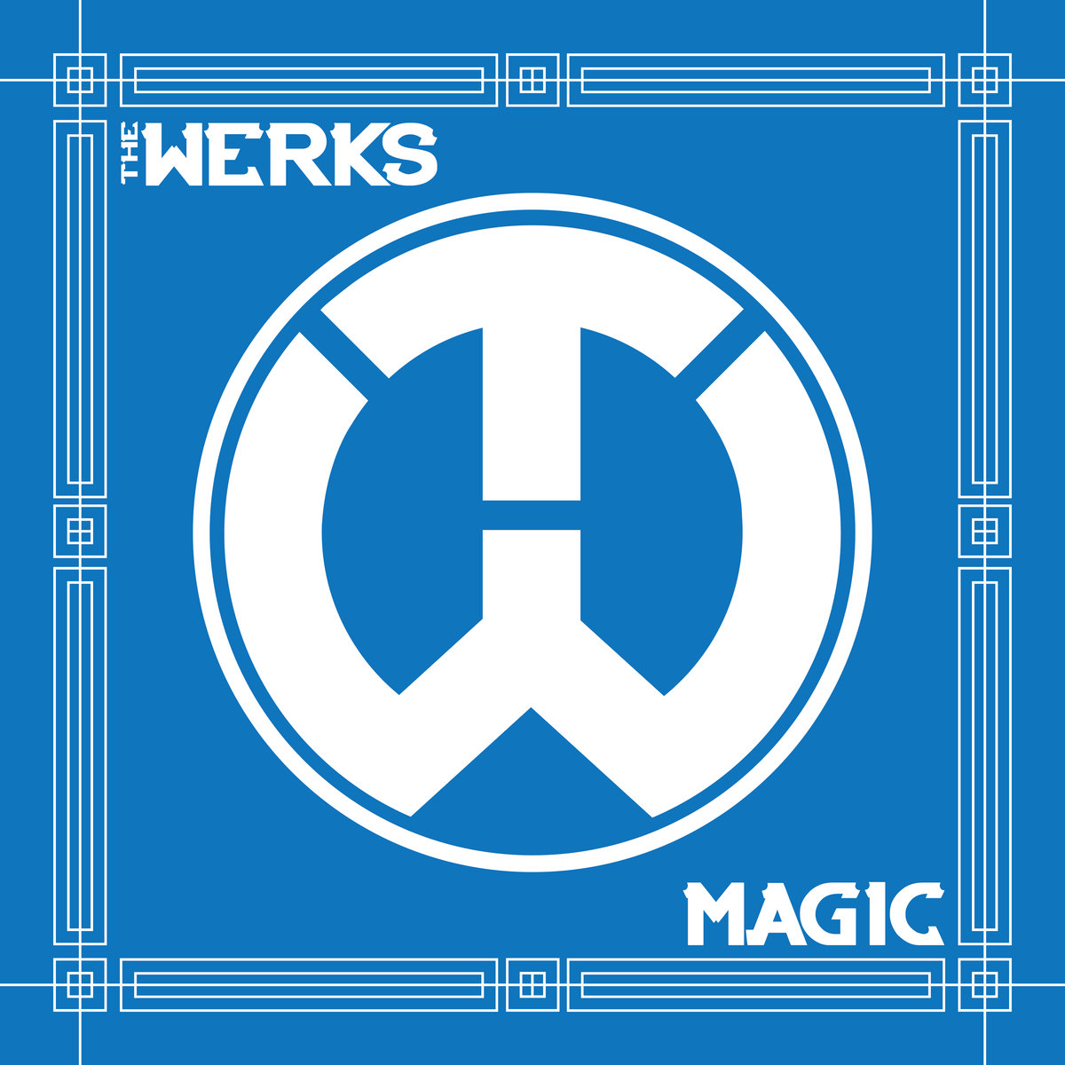 The Werks album cover artwork for Magic. Photo by: The Werks / Twitter