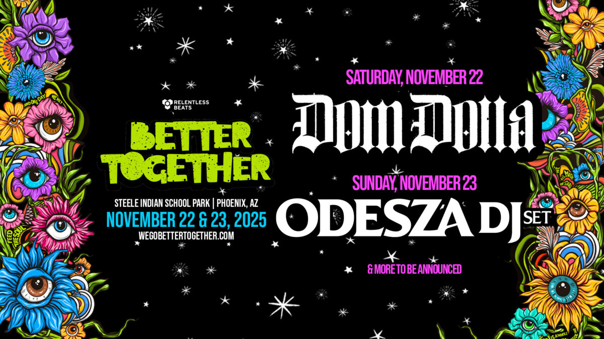 Dom Dolla and ODESZA will headline the Better Together festival on