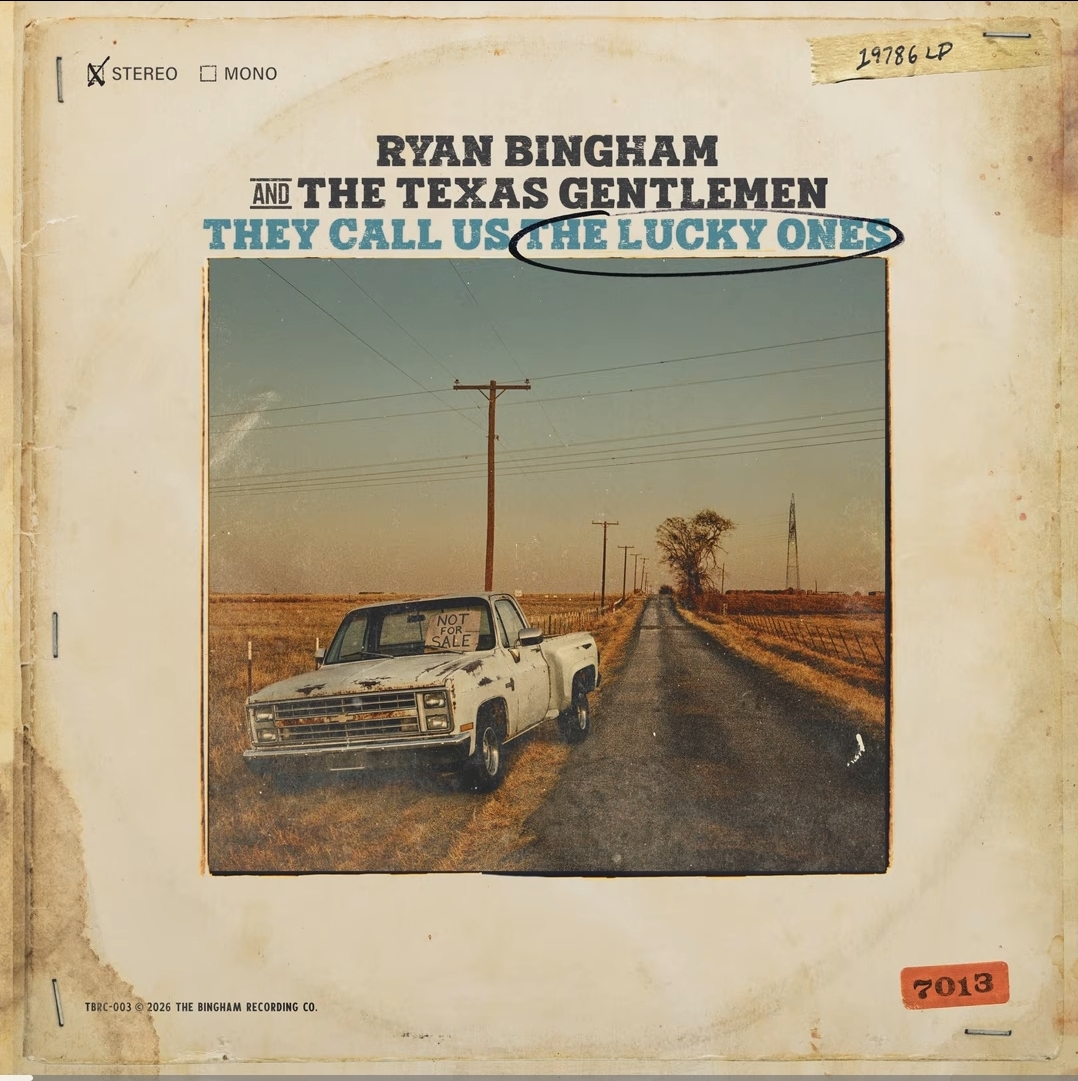 Ryan Bingham Returns: New Album ‘They Call Us The Lucky Ones’ Announced with The Texas Gentlemen